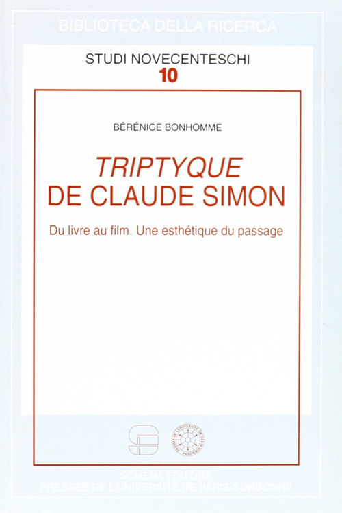 Triptyque de Claude Simon. Du livre au film. Une esth&eacute;tique du passage