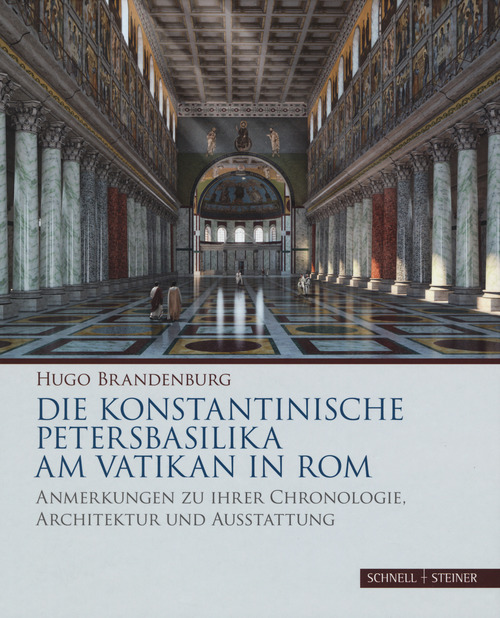 Die konstantinische Petersbasilika am Vatikan in Rom. Anmerkungen zu ihrer Chronologie, Architektur und Ausstattung