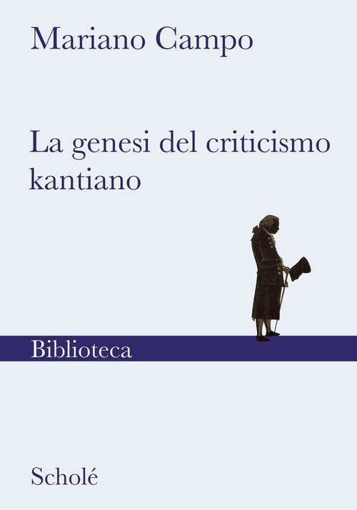La genesi del criticismo kantiano