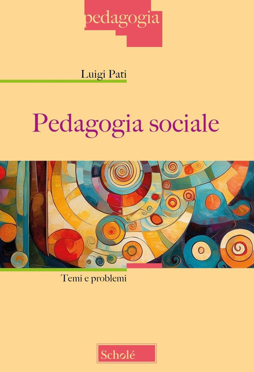 Pedagogia sociale. Temi e problemi
