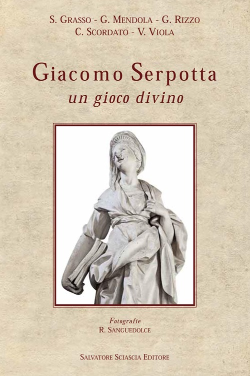 Giacomo Serpotta. Un gioco divino