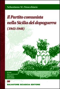 Il Partito Comunista nella Sicilia del dopoguerra (1943-1948)