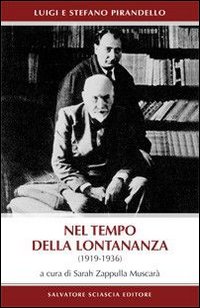 Nel tempo della lontananza (1919-1936)