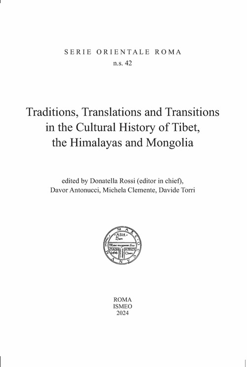 Traditions, translations and transitions in the cultural history of Tibet, the Himalayas and Mongolia