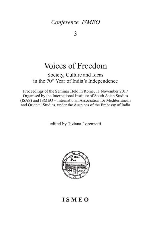 Voices of freedom. Society, culture and ideas in the 70th year of India's independence