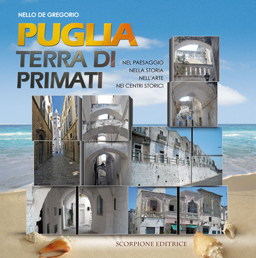 Puglia, terra di primati  