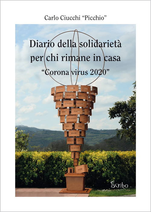 Diario della solidarietà per chi rimane in casa. «Corona virus 2020»