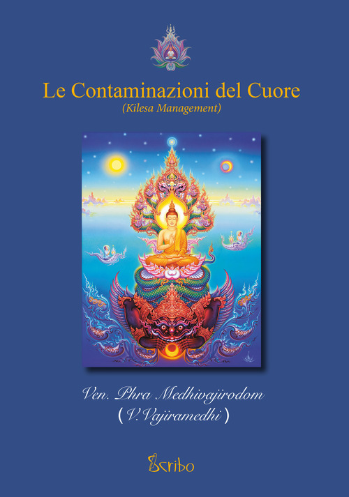 Le contaminazioni del cuore. Kilesa management
