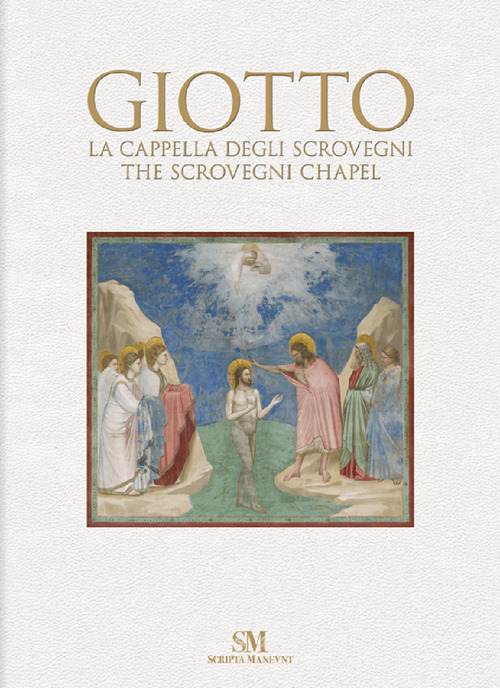 Giotto. La Cappella degli Scrovegni-Giotto. The Scrovegni Chapel