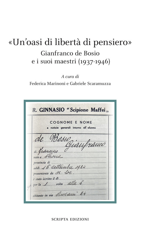 «Un'oasi di libertà di pensiero». Gianfranco de Bosio e s suoi maestri (1937-1946)