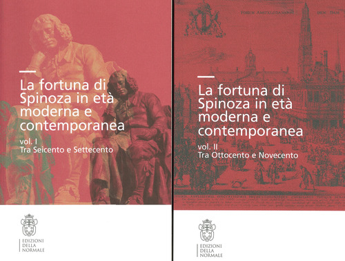 La fortuna di Spinoza in et&agrave; moderna e contemporanea