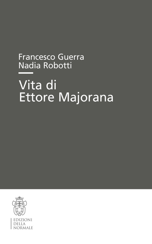 Vita di Ettore Majorana