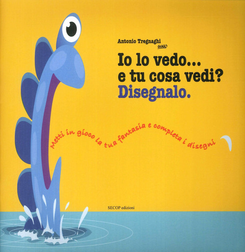 Io lo vedo... e tu cosa vedi? Disegnalo