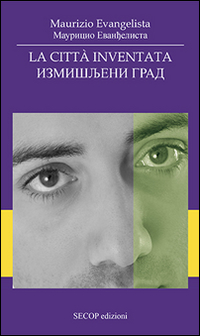 La citt&agrave; inventata