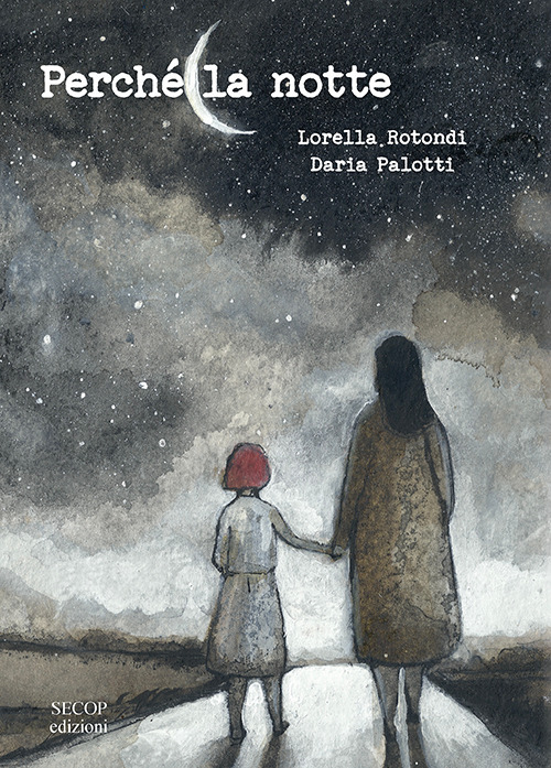 Perché la notte