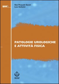 Patologie urologiche e attivit&agrave; fisica