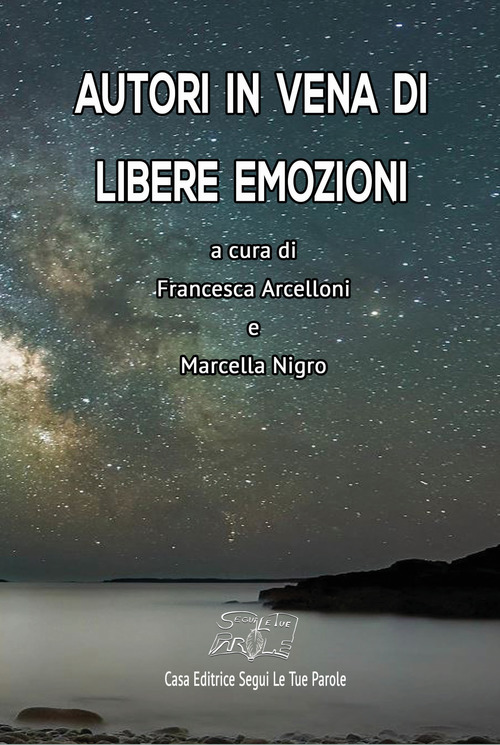 Autori in vena di libere emozioni