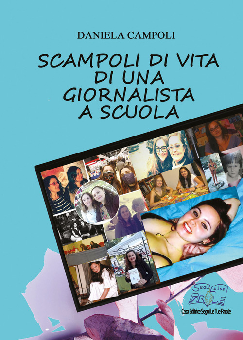 Scampoli di vita di una giornalista a scuola