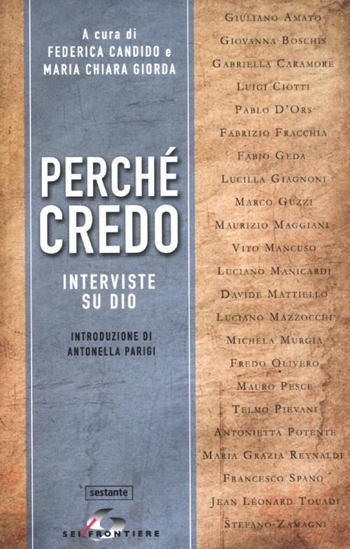 Perché credo. Interviste su Dio