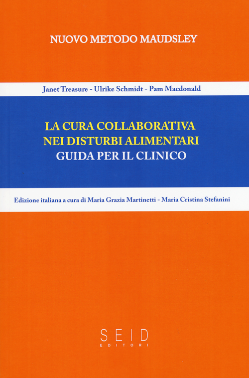 La cura collaborativa nei disturbi alimentari. Guida per il clinico