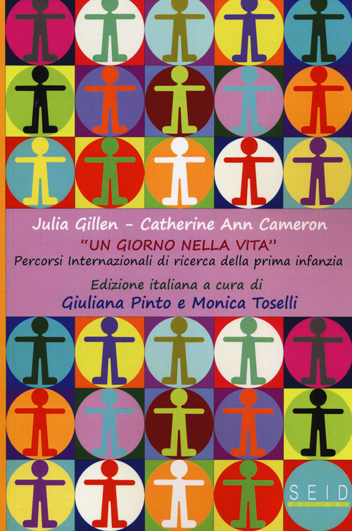 &laquo;Un giorno nella vita&raquo;. Percorsi internazionali di ricerca della primainfanzia