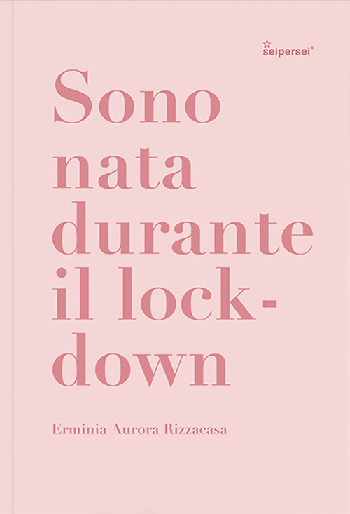 Sono nata durante il lockdown