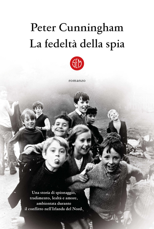 La fedelt&agrave; della spia
