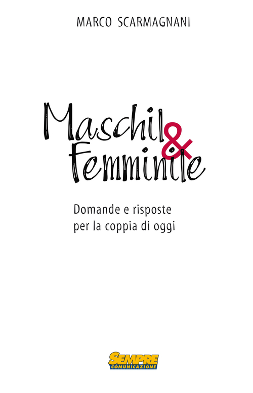 Maschil&femminile. Domande e risposte per la coppia di oggi