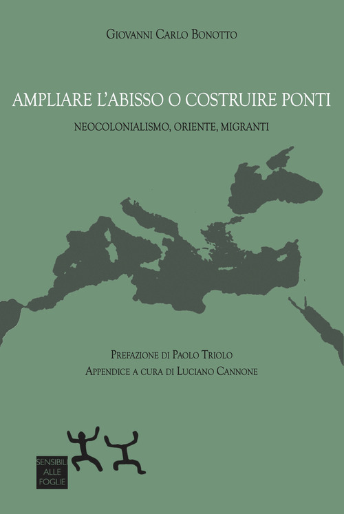 Ampliare l'abisso o costruire ponti. Neocolonialismo, Oriente, migranti