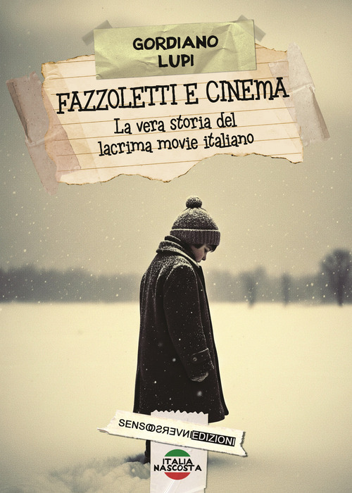 Fazzoletti e cinema. La vera storia del lacrima movie italiano