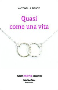 Quasi come una vita. Lettere e cartoline di madre in figlia