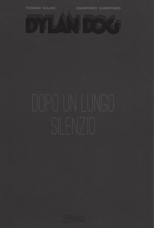 Dylan Dog. Dopo un lungo silenzio