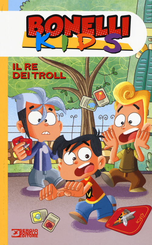 Il re dei troll. Bonelli kids