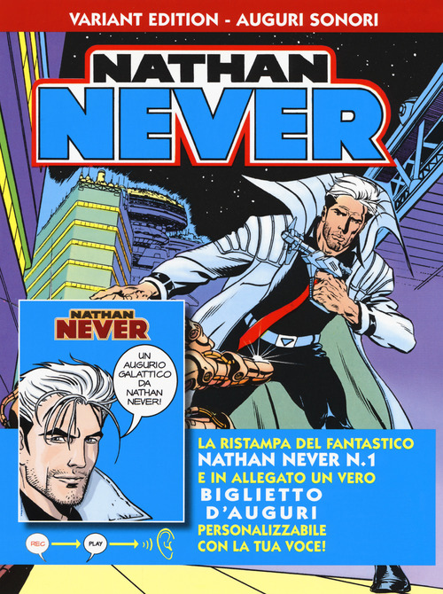 Nathan Never. Agente speciale Alfa. Ediz. variant auguri sonori