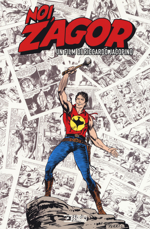 Noi, Zagor. DVD