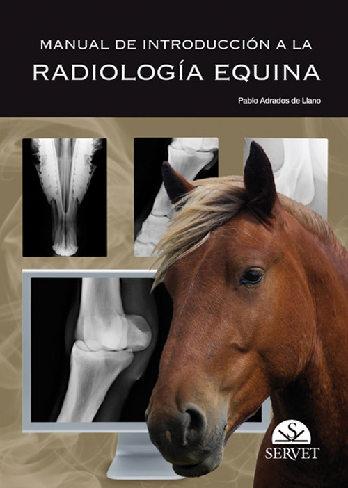 Manual de introducci&oacute;n a la radiolog&iacute;a equina