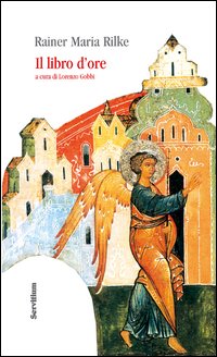 Il libro d'ore. diz. italiana e tedesca