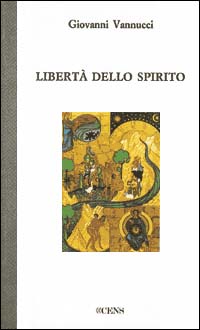 Libert&agrave; dello spirito