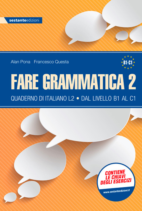Fare grammatica 2. Quaderno di italiano L2 dal livello B1 al C1