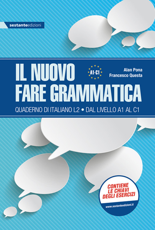 Il nuovo fare grammatica. Quaderno di italiano L2 dal livello A1 al C1