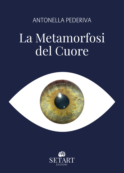 La metamorfosi del cuore