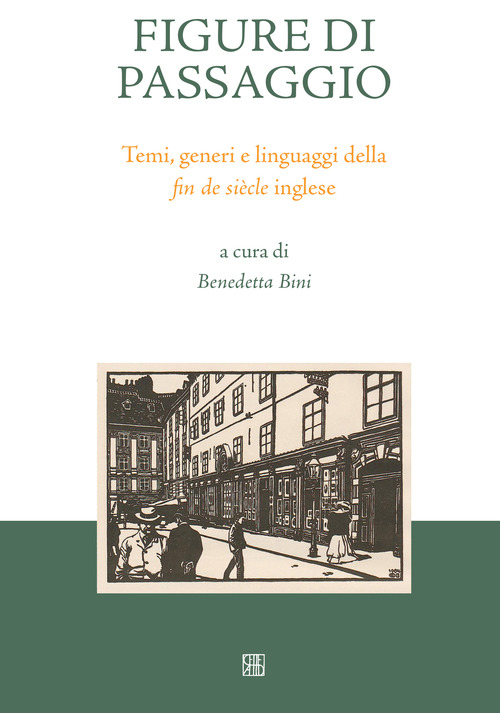 Figure di passaggio. Temi, generi e linguaggi della &laquo;fin de si&egrave;cle&raquo; inglese