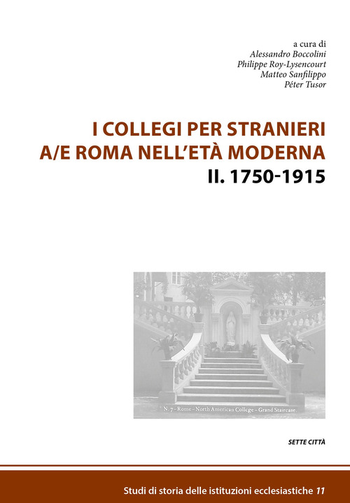 I collegi per stranieri a/e Roma nell'età moderna