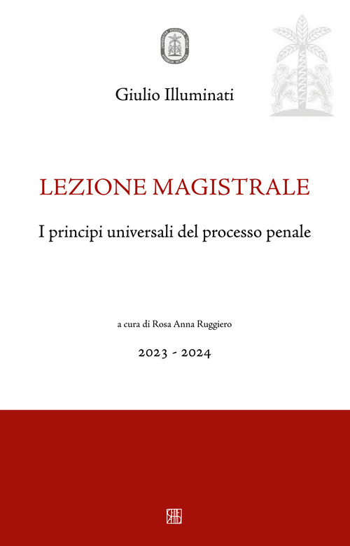 I principi universali del processo penale