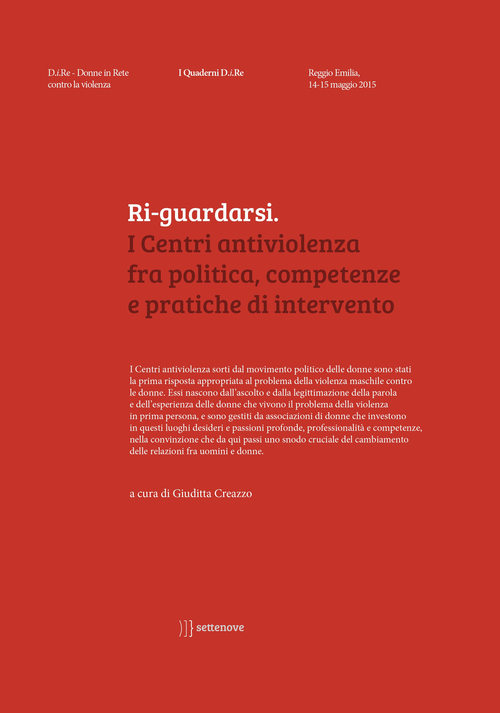Ri-guardarsi. I centri antiviolenza fra politica, competenze e pratiche di intervento