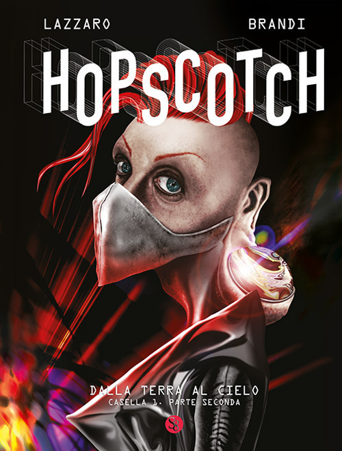 Dalla terra al cielo. Hopscotch