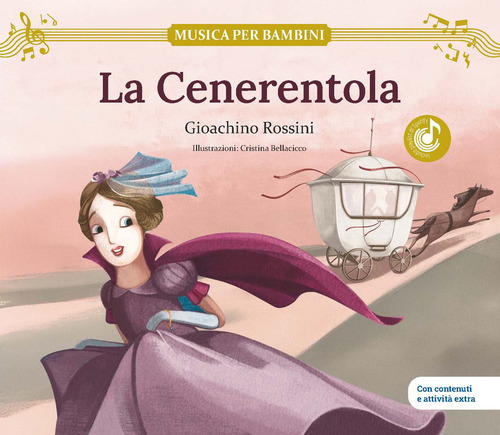 La Cenerentola. Gioachino Rossini