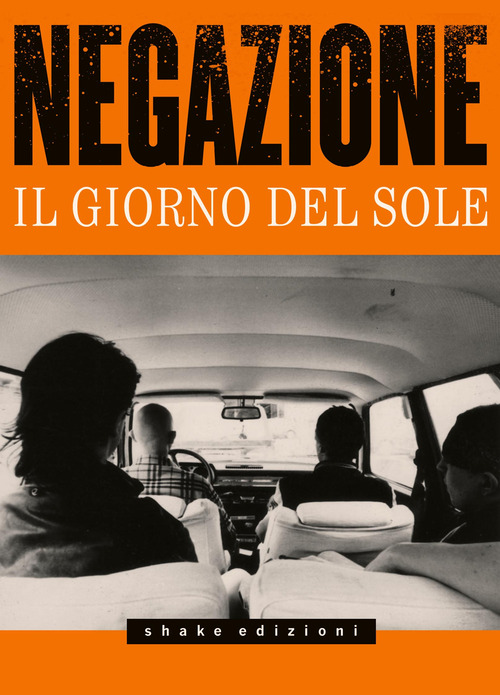 Negazione. Il giorno del sole