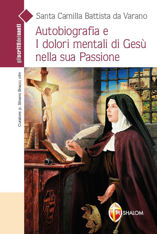 Autobiografia e dolori mentali di Gesù nella sua Passione