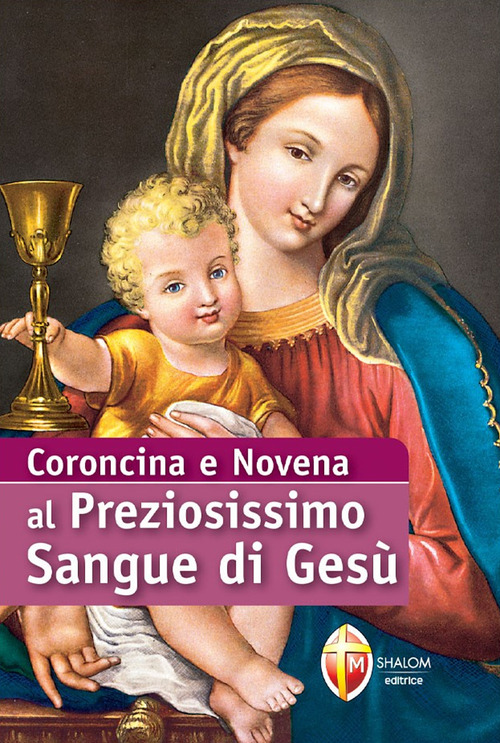 Coroncina e Novena al preziosissimo sangue di Ges&ugrave;